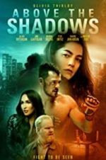 Watch Above the Shadows 123movies