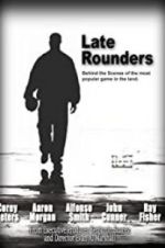 Watch Late Rounders 123movies