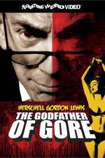Watch Herschell Gordon Lewis The Godfather of Gore 123movies