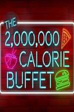 Watch The 2,000,000 Calorie Buffet 123movies