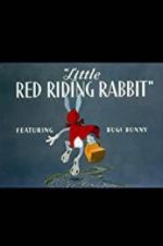 Watch Little Red Riding Rabbit 123movies