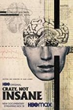 Watch Crazy, Not Insane 123movies