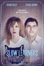 Watch Slow Learners 123movies