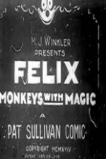 Watch Felix Monkeys with Magic 123movies