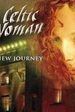 Watch Celtic Woman -  New Journey Live at Slane Castle 123movies