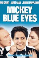 Watch Mickey Blue Eyes 123movies