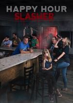 Watch Happy Hour Slasher 123movies