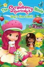 Watch The Strawberry Shortcake Movie: Sky's the Limit 123movies