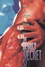 Watch The Deadly Secret 123movies