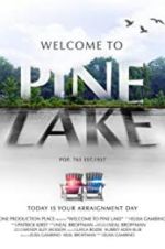 Watch Welcome to Pine Lake 123movies