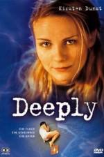 Watch Deeply 123movies