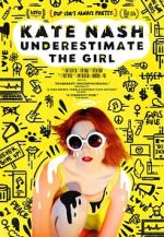 Watch Kate Nash: Underestimate the Girl 123movies