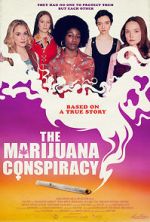 Watch The Marijuana Conspiracy 123movies
