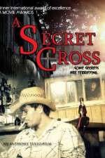 Watch The Secret Cross 123movies