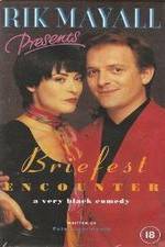 Watch Briefest Encounter 123movies