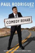 Watch Paul Rodriguez & Friends Comedy Rehab 123movies
