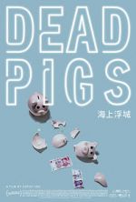 Watch Dead Pigs 123movies