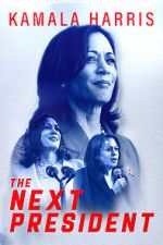 Watch Kamala Harris: The Next President 123movies