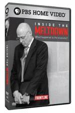Watch Frontline Inside the Meltdown 123movies