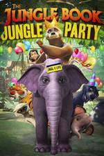 Watch The Jungle Book Jungle Party 123movies