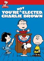 Watch You\'re Not Elected, Charlie Brown (TV Short 1972) 123movies