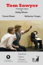 Watch Tom Sawyer: A Chamber Opera 123movies
