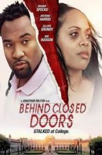 Watch Behind Closed Doors 123movies