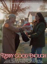 Watch Merry Good Enough 123movies