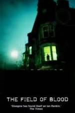 Watch The Field of Blood 123movies
