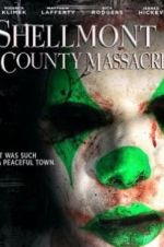 Watch Shellmont County Massacre 123movies