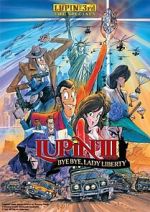 Watch Lupin the Third: Bye Bye, Lady Liberty 123movies