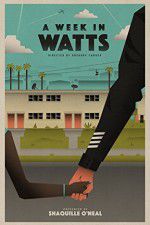 Watch A Week in Watts 123movies