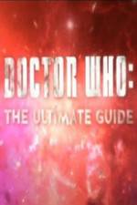 Watch Doctor Who The Ultimate Guide 123movies
