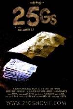 Watch 25Gs 123movies