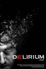 Watch Delirium 123movies