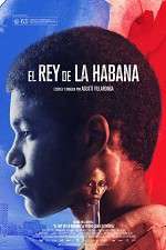 Watch The King of Havana 123movies