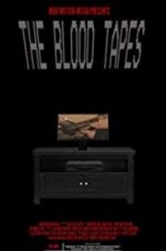 Watch The Blood Tapes 123movies