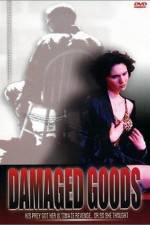 Watch Damaged Goods 123movies