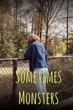 Watch Sometimes Monsters (Short 2019) 123movies