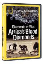 Watch National Geographic - Diamonds of War: Africa's Blood Diamonds 123movies