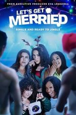 Watch Let's Get Merried 123movies