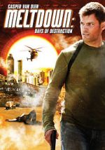 Watch Meltdown: Days of Destruction 123movies