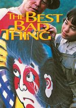 Watch The Best Bad Thing 123movies