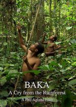 Watch Baka: A Cry from the Rainforest 123movies