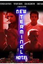 Watch New Terminal Hotel 123movies