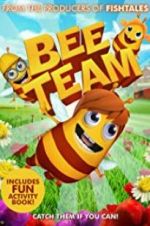 Watch Bee Team 123movies