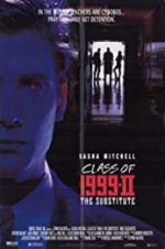 Watch Class of 1999 II: The Substitute 123movies