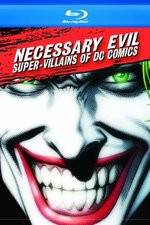 Watch Necessary Evil Villains of DC Comics 123movies