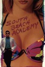 Watch South Beach Academy 123movies