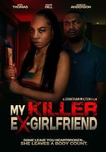 Watch My Killer Ex Girlfriend 123movies